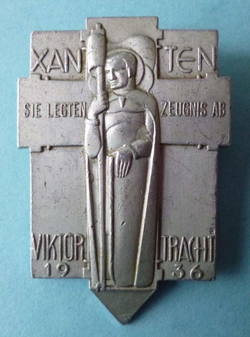 Third Reich : 1936 Badge Commemorating the 4th Century Martyr Viktor Tracht of Xanten.